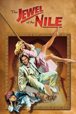 The Jewel of the Nile? Romantic Comedy and Thrilling Adventure in the Ancient World!